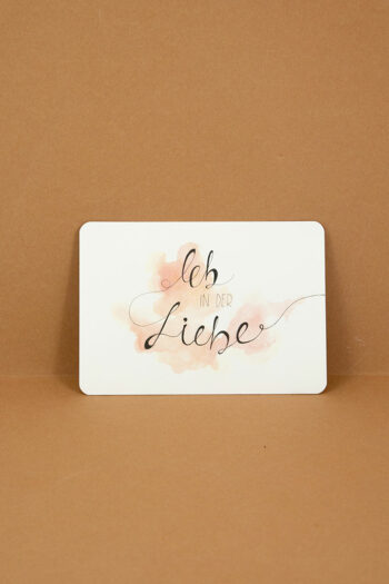 Postkarte Leb in der Liebe